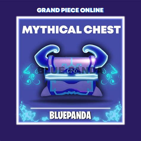 Mythical Chest GPO Grand Piece Online Quick Delivery