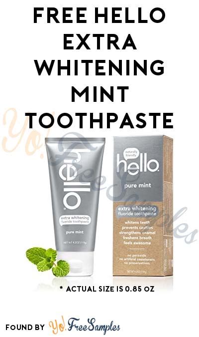 Working Better Again Free Hello Extra Whitening Mint Toothpaste Sample Tube Verified