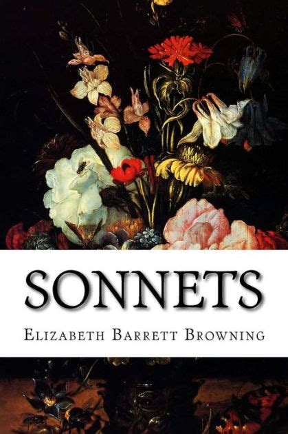 Sonnets by Elizabeth Barrett Browning, Paperback | Barnes & Noble®