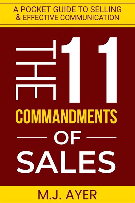 11 Commandments Of Sales A Pocket Guide To Selling And Effective Communication Bol