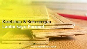 Kelebihan Dan Kekurangan Lantai Kayu Parket Perlu Di Ketahui