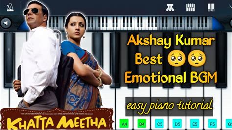 Best Sad Emotional Music Piano Tutorial Khatta Meetha Akshay Kumar