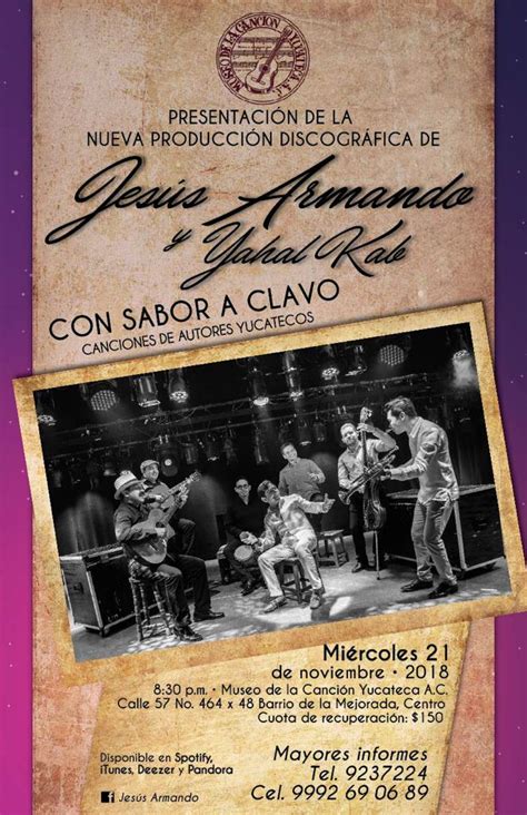 Con Sabor a Clavo Museo de la Canción Yucateca A C