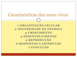 Ppt Caracter Sticas Dos Seres Vivos Powerpoint Presentation Free