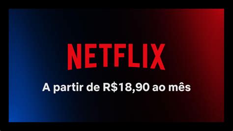 Netflix Plano An Ncios Custar R Confira Teoria Geek