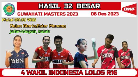 Hasil Guwahati Masters 2023 Hari Ini Babak 32 Besar Dejan Gloria Ester