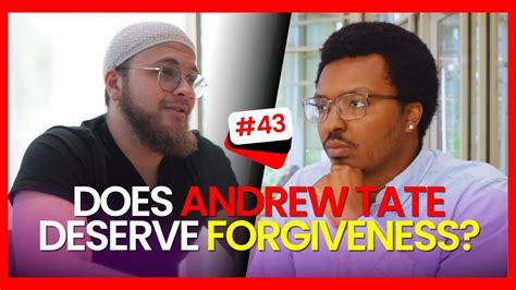 Does Andrew Tate Deserve Forgiveness Thoughtful Banter Episode 43