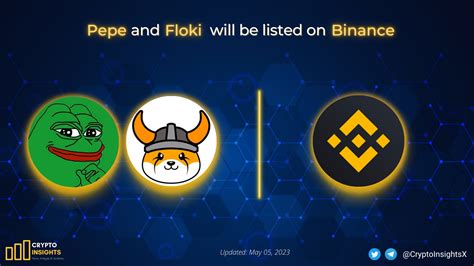 Pepe Floki Will Be Listed On Binance Pepe Is A Br Crypto