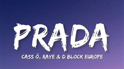 Cass X Raye X D Block Europe Prada Lyrics Youtube