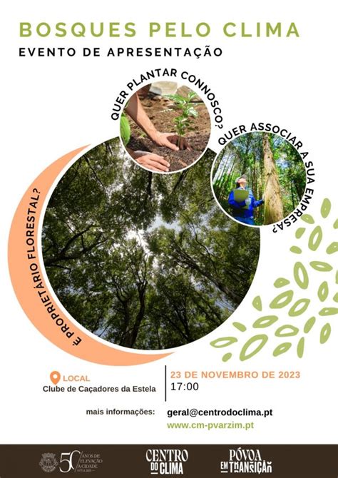 Apresenta O Bosques Pelo Clima C M Da P Voa De Varzim