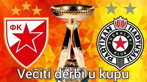 Crvena Zvezda Vs Partizan Dupla Kruna Ili Spas Sezone Finale Kupa