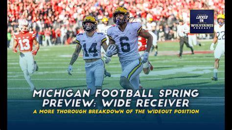 Michigan Football Spring Ball Position Preview Wide Receiver YouTube