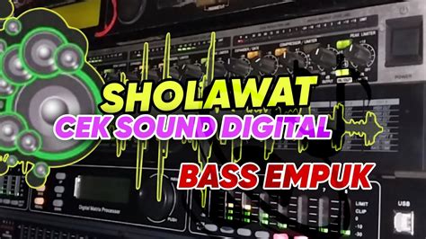 Sholawat Cek Sound Full Album Special Untuk Hajatan Mantab YouTube