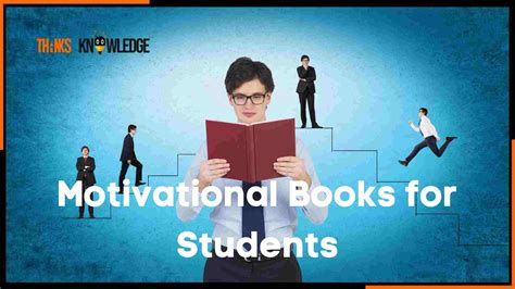 List of Best Motivational Books for Students Read Details Information - Thinks Knowledge