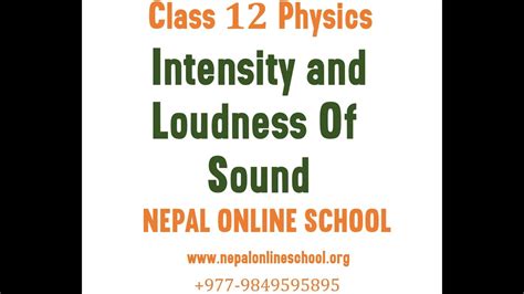 Intensity And Loudness Of Sound In Nepali Hseb Neb Grade Physics