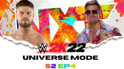 Oppertunities All Around Nxt 2 0 S2 Ep 4 Wwe 2k22 Universe Mode