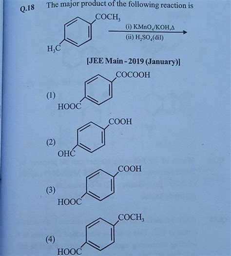 Q The Major Product Of The Following Reaction Is I Kmno Koh Ii