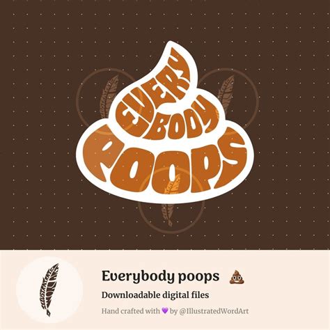 Everybody Poops Word Art Funny Quote In The Shape Of A Poop Etsy