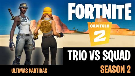 TRIO VS SQUAD FORTNITE YouTube