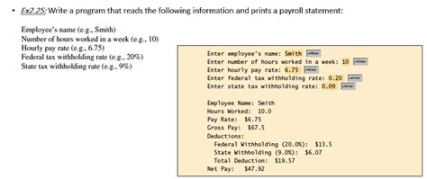 Solved Ex2 25 Write A Program That Reads The Following Information And Prints A Payroll