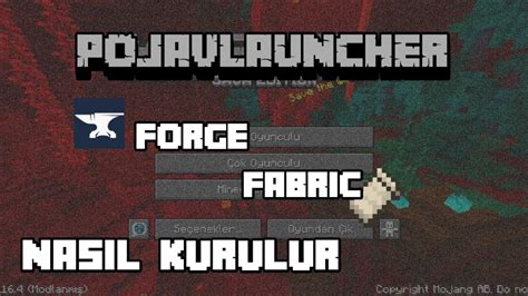 POJAVLAUNCHER FORGE FABRİC ve MOD NASIL KURULUR YouTube