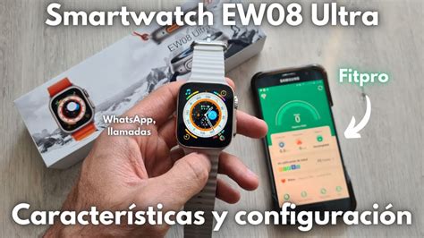 Smartwatch EW08 Ultra Características Funciones y Configuración