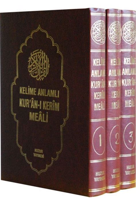 Huzur Yayınevi Kelime Anlamlı Kuranı Kerim Meali Sıtkı Gülle 3 Cilt