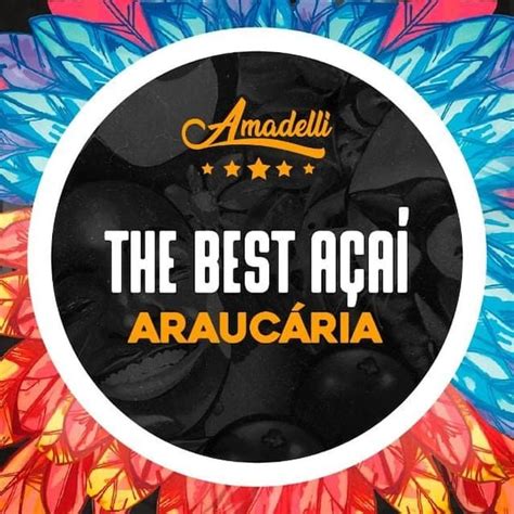 The Best Açaí e Sorvetes Araucária ARAUCARIA iFood