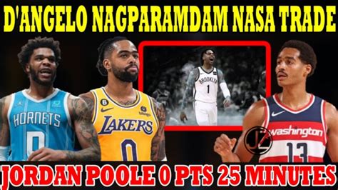 D Angelo Nagparamdam Nasa Trade Wala Sa Lakers Practice Poole Pts