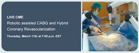 Robotic assisted CABG and Hybrid Coronary Revascularization - Tampa ...