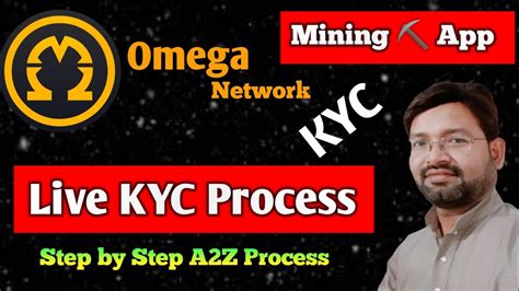 Live KYC Process Omega Network Step By Step YouTube