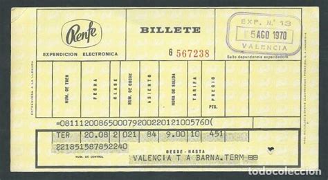 Antiguo Billete Ticket De Tren Valencia A Barce Comprar Billetes De