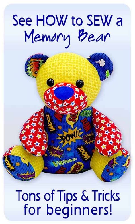 See How To Sew A Memory Bear Tons Of Tips Tricks For Beginners