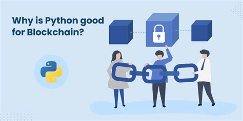 Why Is Python Good For Blockchain