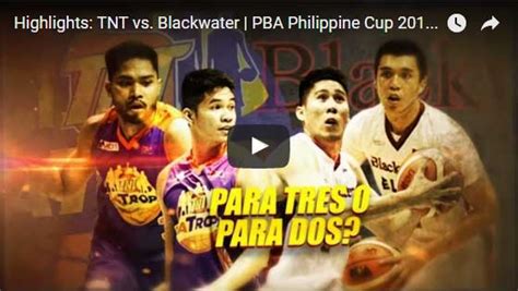 Watch TNT Vs Blackwater Highlights Gilas Pilipinas Basketball