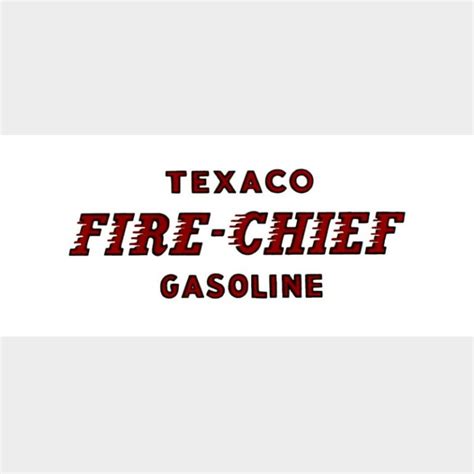 Texaco Fire Chief Flat Ad Glass S S Logo Vic S