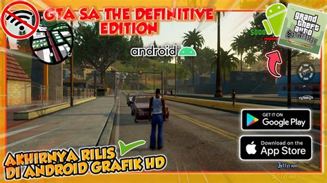 Main Grand Theft Auto San Andreas The Defenitive Edition Di Hp Android