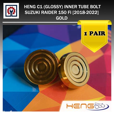 HENG C1 GLOSSY INNER TUBE BOLT For SUZUKI RAIDER 150 Fi 2018 2022