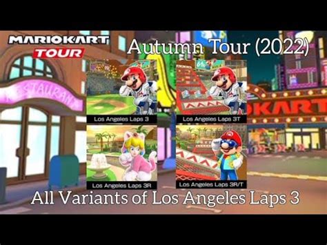 All Variants Of Los Angeles Laps Mario Kart Tour Autumn Tour