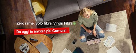 Virgin Fibra Nuova Promo Fibra FTTH Da 26 49 Euro Al Mese PER SEMPRE