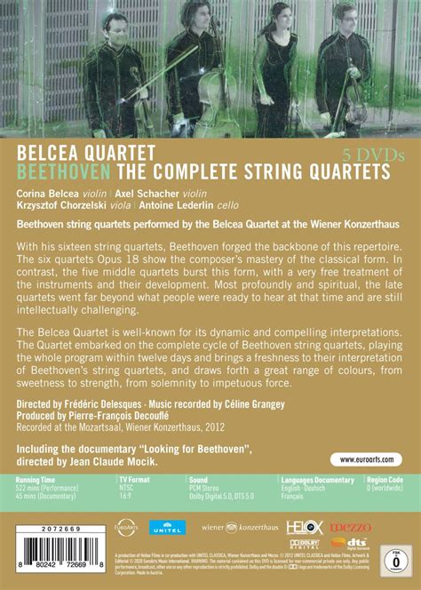 Belcea Quartet: Beethoven - The Complete String Quartets - Plus Documentary - EUROARTS