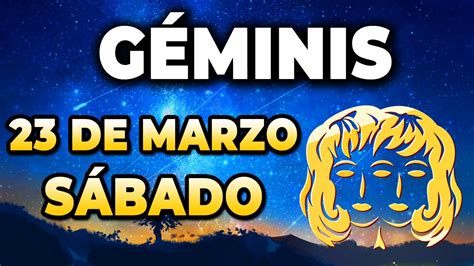 🔥𝐀𝐥𝐠𝐨 𝐦𝐮𝐲 𝐟𝐮𝐞𝐫𝐭𝐞 𝐞𝐬𝐭á 𝐝𝐞𝐬𝐭𝐢𝐧𝐚𝐝𝐨🔥 Géminis Hoy ♊ Horoscopo De Hoy 23 De Marzo 2024 Youtube