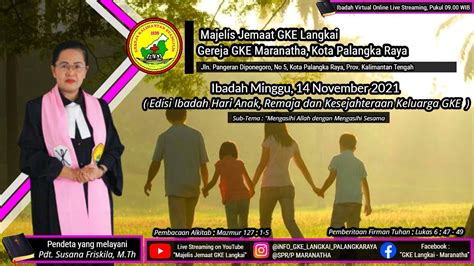 Ibadah Minggu Edisi 14 November 2021 I Pukul 09 00 Wib I Di Gereja Gke