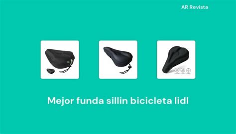 46 Mejor Funda Sillin Bicicleta Lidl En 2023 Selecciones De Expertos