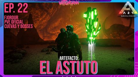 Tutorial Artefacto Del Astuto Clever Fjordur Ep 22 Ark PVE