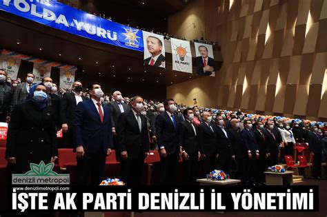 AK PARTİ DENİZLİ İL YÖNETİMİ BELLİ OLDU DENİZLİ METROPOL