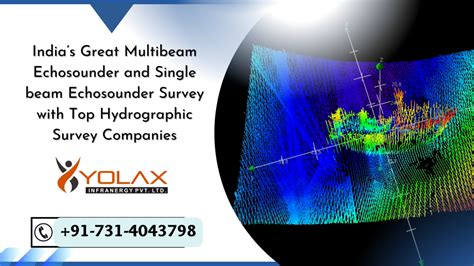 India’s Great Multibeam Echosounder And Single Beam Echosounder Survey With Top Hydrographic