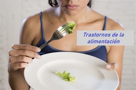 Trastornos De La Conducta Alimentaria Los Conoces Familia Y Salud