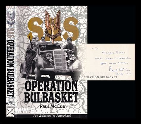 Sas Operation Bulbasket Behind The Lines In Occupied France 1944 By