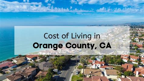 Orange County Cost Of Living 2024 💰 Orange County Housing Market Average Salary Rent